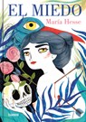 Hesse, M: Miedo / The Fear - María Hesse - 9788426425577