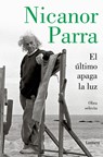 El Último Apaga La Luz / The Last One Out Shuts the Lights - Nicanor Parra - 9788426429919