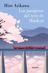 Los Pasajeros del Tren de Hankyu / The Passengers on the Hankyu Line - Hiro Arikawa - 9788426431424