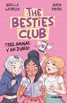 Tres Amigas Y Un Diario / Three Friends and a Diary - Gisella Laterza - 9788427247796
