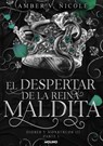 El Despertar de la Reina Maldita / The Dawn of the Cursed Queen - Amber V. Nicole - 9788427248847