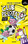 Club Pelotazos. Roja Directa a Las Hadas (Con Letra Mayúscula) / Bad United: Foul Play - Louise Forshaw - 9788427250864