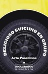 Delicioso Suicidio en Grupo - Arto Paasilinna - 9788433921055