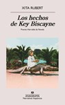 Los Hechos de Key Biscayne - Xita Rubert - 9788433927538