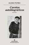 Cuentos Autobiográficos - Alvaro Pombo - 9788433947840