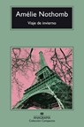 Viaje de Invierno - Amelie Nothomb - 9788433948045
