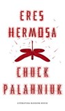 Eres Hermosa / Beautiful You - PALAHNIUK,  Chuck - 9788439731191