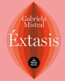Éxtasis / Ecstasy - Gabriela Mistral - 9788439738541