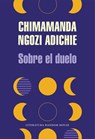 Sobre El Duelo / About Mourning - Chimamanda Ngozi Adichie - 9788439739012