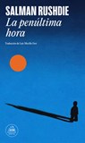 La Penúltima Hora / The Eleventh Hour - Salman Rushdie - 9788439746348