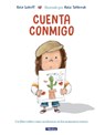 Cuenta Conmigo. Un Libro Sobre Cómo Ayudarnos En Los Momentos Tristes / Just What to Do - Kyle Lukoff - 9788448869632
