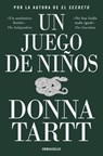 Un Juego de Niños / The Little Friend - Donna Tartt - 9788466376303