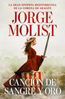 Canción de Sangre Y Oro / A Song of Blood and Gold - Jorge Molist - 9788466381451