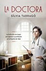 La doctora - Silvia Tarragona - 9788466667210