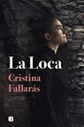 La Loca / The Mad - Cristina Fallarás - 9788466670906