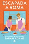 Escapada a Roma / When in Rome - Sarah Adams - 9788466673426