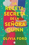 La Receta Secreta de la Señora Quinn / Mrs. Quinn's Rise to Fame - Olivia Ford - 9788466675703