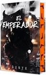 El Emperador (Edición Limitada, Cantos Pintados) / The Emperor (Limited Edition, Sprayed Edges) - Runyx - 9788466680844