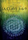 Los Numeros de la Flor de la Vida, La Clave 3-6-9 - Miguel Sanchez Angel Molina - 9788468633671