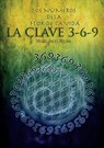 Los Numeros de la Flor de la Vida, La Clave 3-6-9 - Miguel Sanchez Angel Molina - 9788468633671