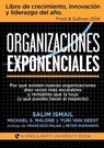 Organizaciones Exponenciales - Salim Ismail ; Michael Malone S ; Yuri Geest Van - 9788468686318