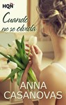 Cuando no se olvida - Anna Casanovas - 9788468743356