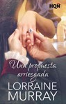 Una propuesta arriesgada - Lorraine Murray - 9788468772318