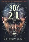 Quick, M: Boy21 - Matthew Quick - 9788469809167