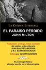 El Paraiso Perdido de John Milton, Coleccion La Critica Literaria Por El Celebre Critico Literario Juan Bautista Bergua, Ediciones Ibericas - Professor John (University of Sao Paulo) Milton - 9788470831416