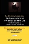 Poema del Cid O Cantar de Mio Cid - Juan Bautista (Ediciones Ibericas) Bergua - 9788470839597