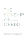 The sonship of Christ - Ty Gibson - 9788472088610