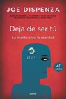 Deja De Ser Tu - Joe Dispenza - 9788479538255