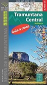Mallorca -Tramuntana Central GR11 Map and Hiking Guide -  - 9788480906647