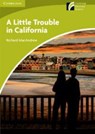 A Little Trouble in California Level Starter/Beginner - Richard MacAndrew - 9788483239827