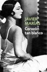 Corazon tan blanco - Javier Marias - 9788483461402