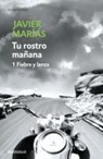 Tu Rostro Manana 1 - Javier Marias - 9788483465691