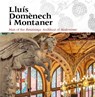 Lluís Domènech i Montaner - Mireia Freixa ; Lluís Domènech - 9788484789956