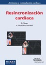 Resincronización cardíaca - Antonio Hernández Madrid ; Josep Lluís Mont Girbau - 9788486684587