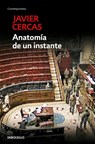 Anatomía de un instante - Javier Cercas - 9788490623497