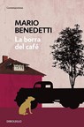 La borra del cafe / Coffee Dregs - Mario Benedetti - 9788490626740