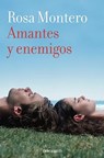 SPA-AMANTES Y ENEMIGOS / LOVER - MONTERO,  Rosa - 9788490629284