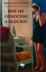 Hoy he conocido a alguien/ Today I Met Someone - BUSQUETS,  Milena - 9788490700846