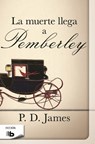 La muerte llega a Pemberley / Death Comes to Pemberley - JAMES,  P. D. - 9788490702659
