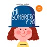 Mi Sombrero Y Yo / My Hat and Me - Christian Inaraja - 9788491019640