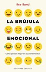 La brujula emocional / The Emotional Compass - SAND,  Ilse - 9788491112976