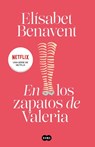 Benavent, E: En Los Zapatos de Valeria / In Valeria's Shoes - Elisabet Benavent - 9788491294931