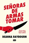 Señoras de Armas Tomar / Killers of a Certain Age - Deanna Raybourn - 9788491298274