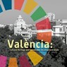 València: Cultural Heritage and Sustainable Development Goals - AAVV ; Ximo Revert Roldán - 9788491332176