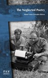The Neglected Poetry - Maria Luisa González Biosca - 9788491344728