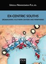 Ex-Centric Souths - AAVV ; Urszula Niewiadomska-Flis - 9788491345633